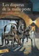 Couverture Les disparus de la malle-poste (Évelyne Brisou-Pellen)