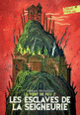 Couverture Les esclaves de la Seigneurie (William Nicholson)