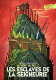 Couverture Les esclaves de la Seigneurie ()