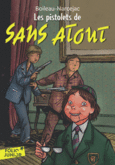 Couverture Les pistolets de Sans Atout ()