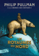 Couverture Les royaumes du Nord (Philip Pullman)
