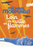 Couverture Loin de la ville en flammes ()
