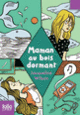 Couverture Maman au bois dormant (Jacqueline Wilson)