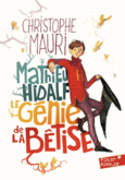 Couverture Mathieu Hidalf, le génie de la bêtise ()