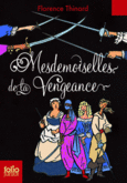 Couverture Mesdemoiselles de la vengeance ()