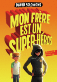 Couverture Mon frère est un super-héros ()