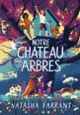 Couverture Notre château dans les arbres (Natasha Farrant)