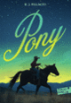 Couverture Pony (R.J. Palacio)