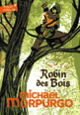 Couverture Robin des Bois (Michael Morpurgo)