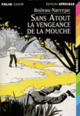 Couverture Sans Atout. La vengeance de la mouche ()