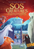 Couverture SOS Créatures fantastiques (,Tui T. Sutherland)