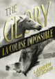 Couverture The Glory (Lauren St John)