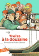 Couverture Treize à la douzaine (Ernestine Gilbreth,Frank Gilbreth)