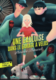 Couverture Une Gauloise dans le garage à vélos ()
