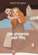 Couverture Une promesse pour May (Melvin Burgess)