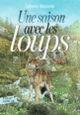 Couverture Une saison avec les loups (Catherine Missonnier)