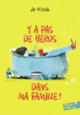 Couverture Y a pas de héros dans ma famille ! (Jo Witek)