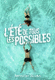 Couverture L'été de tous les possibles (Jennifer Niven)