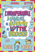Couverture L’indispensable manuel de survie de Lottie Brooks ()