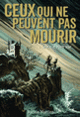 Couverture Ceux qui ne peuvent pas mourir (Karine Martins)