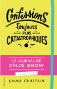 Couverture Confessions toujours plus catastrophiques ()