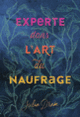Couverture Experte dans l'art du naufrage (Julia Drake)