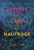Couverture Experte dans l'art du naufrage () Couverture Experte dans l'art du naufrage ()