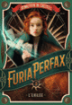 Couverture Furia Perfax (Sébastien de Castell)