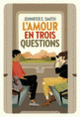 Couverture L'Amour en trois questions (Jennifer E. Smith)