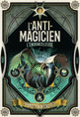 Couverture L'Anti-Magicien, 3 (Sébastien de Castell)