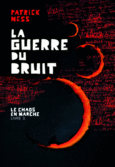 Couverture La Guerre du Bruit ()