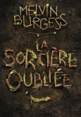 Couverture La Sorcière oubliée ()