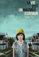 Couverture La vie est un mauvais écrivain (Hadley Dyer)