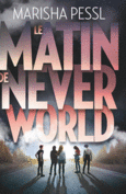 Couverture Le matin de Neverworld ()