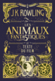 Couverture Les animaux fantastiques (J.K. Rowling)