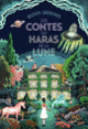 Couverture Les Contes du Haras de la Lune (Manon Ardisson)