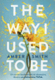 Couverture The Way I Used to be (Amber Smith)