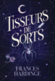 Couverture Tisseurs de sorts (Frances Hardinge)