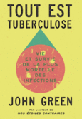 Couverture Tout est tuberculose ()