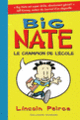 Couverture Big Nate, le champion de l'école (Lincoln Peirce)