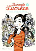 Couverture Le monde de Lucrèce, 1 (,Anne Goscinny)