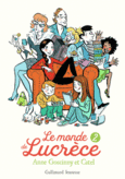 Couverture Le monde de Lucrèce, 2 (,Anne Goscinny)