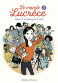 Couverture Le monde de Lucrèce, 3 (,Anne Goscinny)