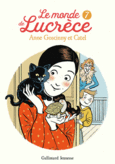 Couverture Le monde de Lucrèce, 7 (,Anne Goscinny)
