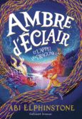 Couverture Ambre d'Éclair et l'appel des dragons ()