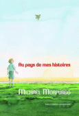 Couverture Au pays de mes histoires ()