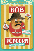 Couverture Bob Popcorn () Couverture Bob Popcorn ()