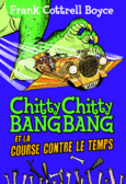 Couverture Chitty Chitty Bang Bang et la course contre le temps () Couverture Chitty Chitty Bang Bang et la course contre le temps ()