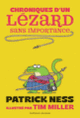Couverture Chroniques d'un lézard sans importance (Patrick Ness)