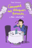 Couverture Comment éduquer ses parents.. ()